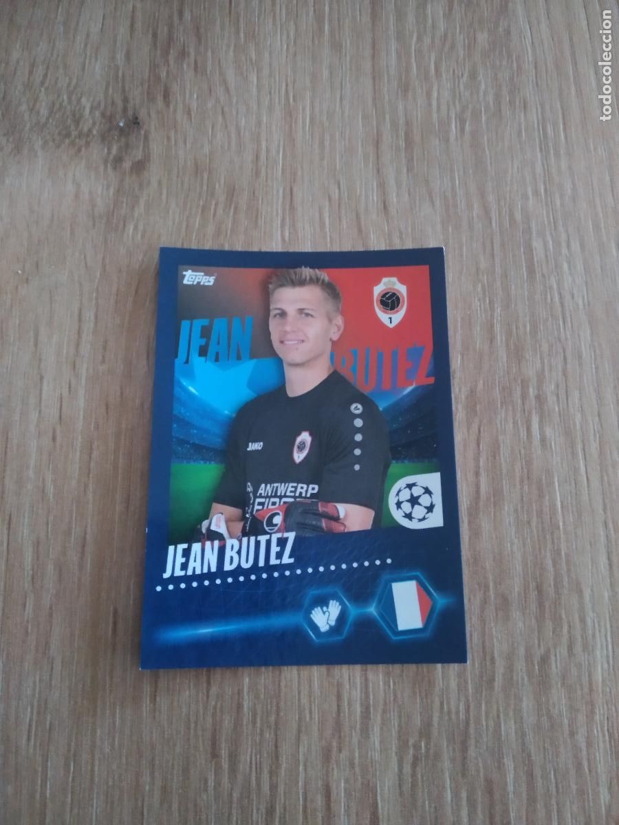 Cromos de F&uacute;tbol: 599 JEAN BUTEZ ROYAL ANTWERP CROMO FUTBOL UEFA CHAMPIONS LEAGUE 23-24 TOPPS 2023-2024
