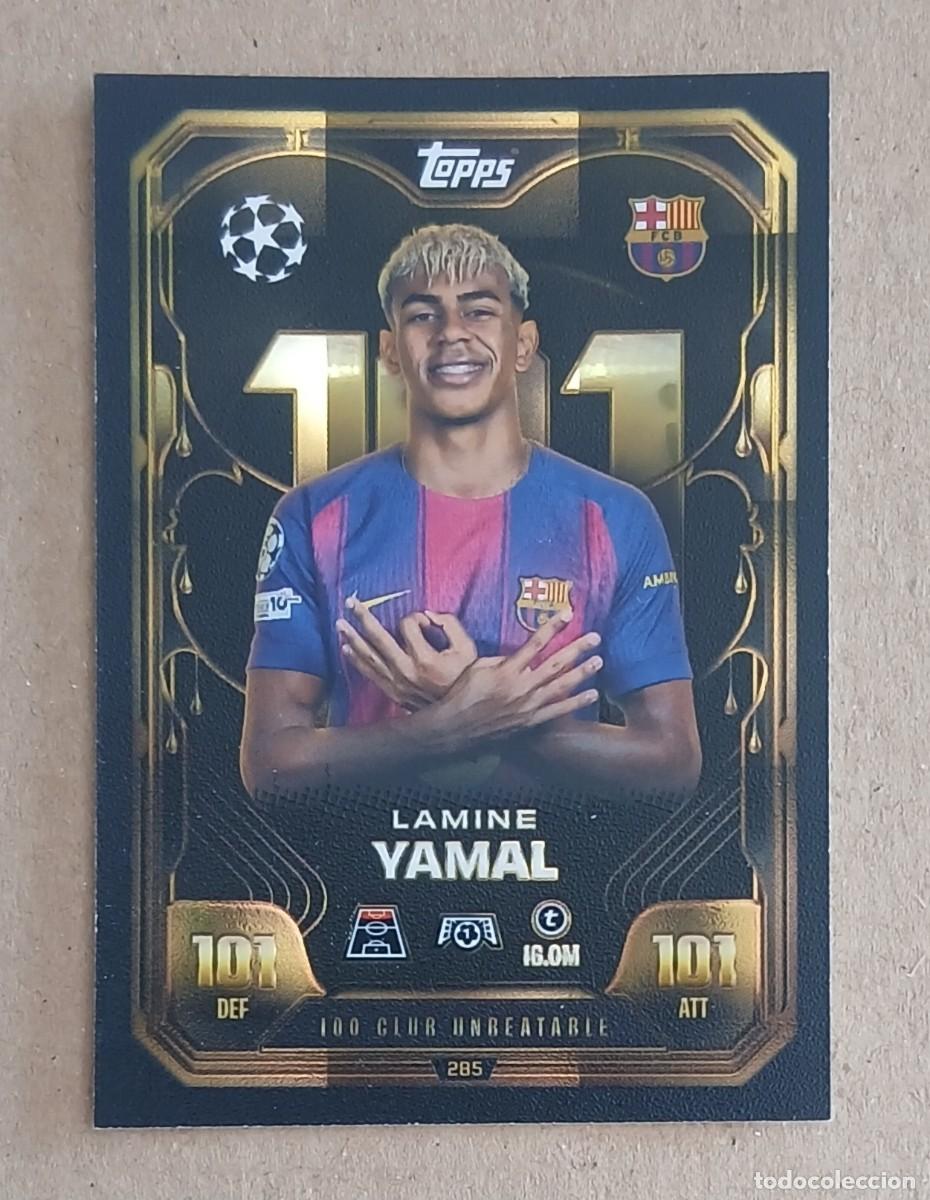 Cromos de F&uacute;tbol: CROMO n&ordm; 285 LAMINE YAMAL 100 CLUB UNBEATABLE TOPPS MATCH ATTAX EXTRA CHAMPIONS 2025-2026.