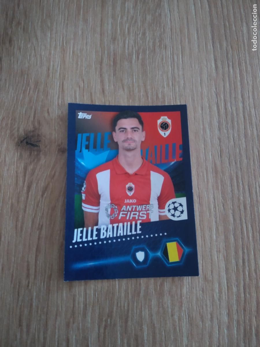 Cromos de F&uacute;tbol: 604 JELLE BATAILLE ROYAL ANTWERP CROMO FUTBOL UEFA CHAMPIONS LEAGUE 23-24 TOPPS 2023-2024