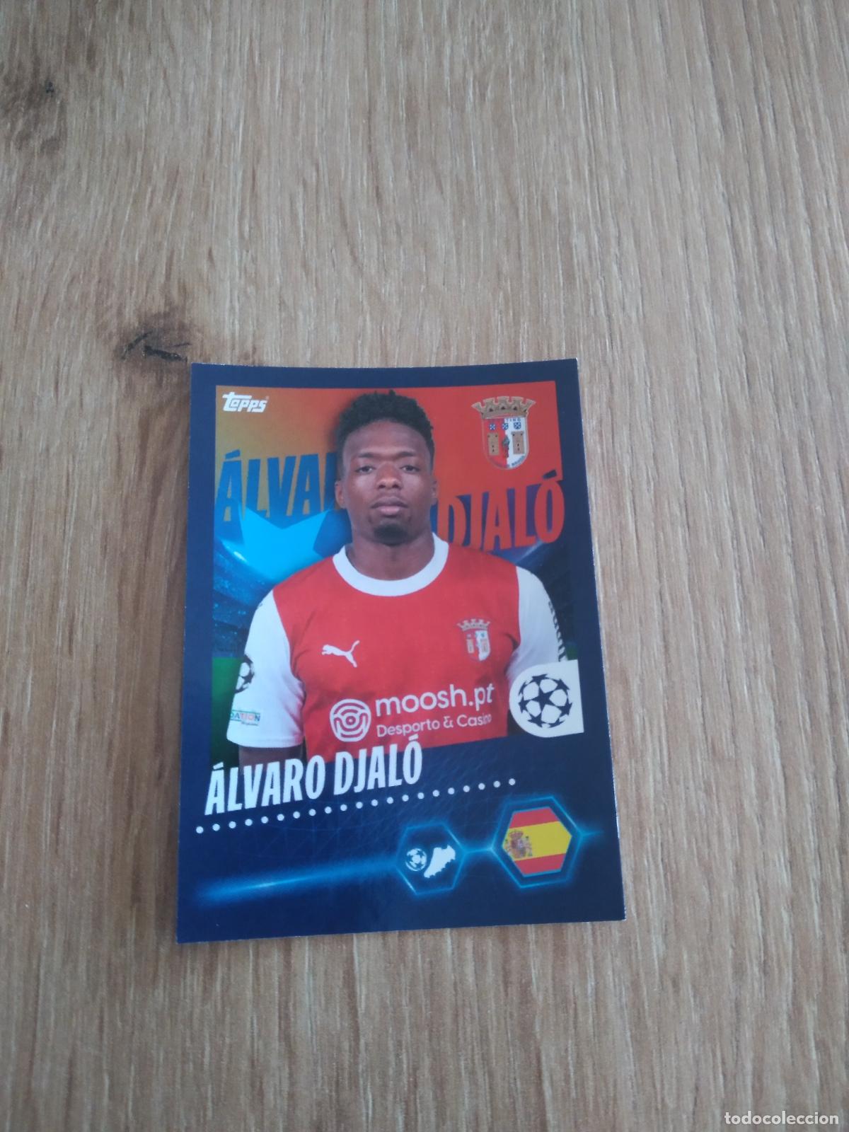 Cromos de F&uacute;tbol: 629 ALVARO DJALO BRAGA CROMO FUTBOL UEFA CHAMPIONS LEAGUE 23-24 TOPPS 2023-2024