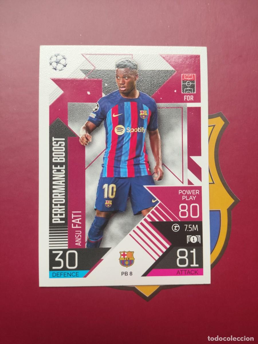 Cromos de F&uacute;tbol: PB8 ANSU FATI PERFORMANCE BOOST BARCELONA MATCH ATTAX EXTRA TOPPS 2022-23