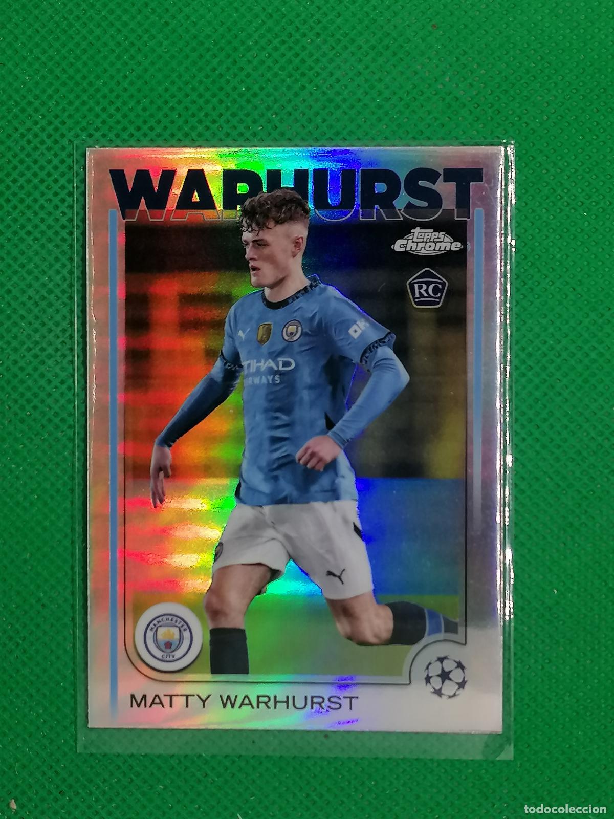 Cromos de F&uacute;tbol: 92 MATTY WARHURST MANCHESTER CITY ROOKIE REFRACTOR ⚽ TOPPS CHROME UCC 24 25 2024 2025 ⚽
