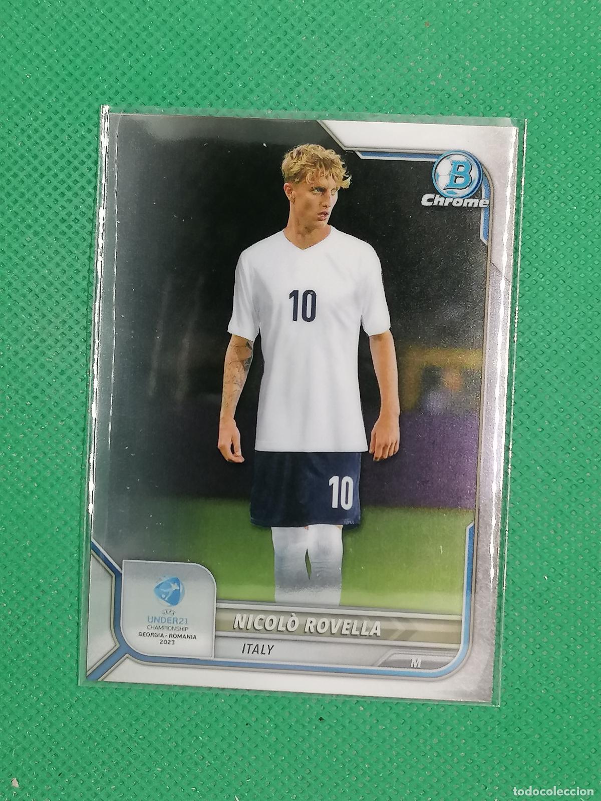 Fu&szlig;ball-Sticker: 59 NICOLO ROVELLA ITALY ⚽ TOPPS 1ST BOWMAN CHROME UNDER 21 UEFA 22 23 2022 2023 ⚽