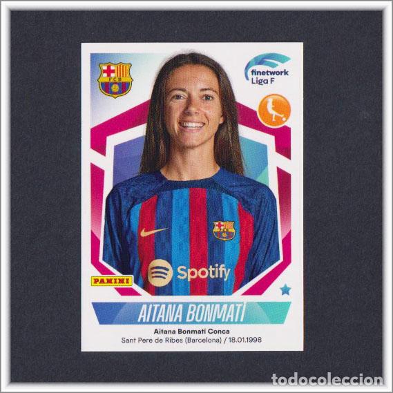 Cromos de F&uacute;tbol: LIGA F FEMENINA 2022 2023 22 23 PANINI AITANA BONMATI 128 BARCELONA BAR&Ccedil;A COLECCI&Oacute;N ALBUM - ESTE