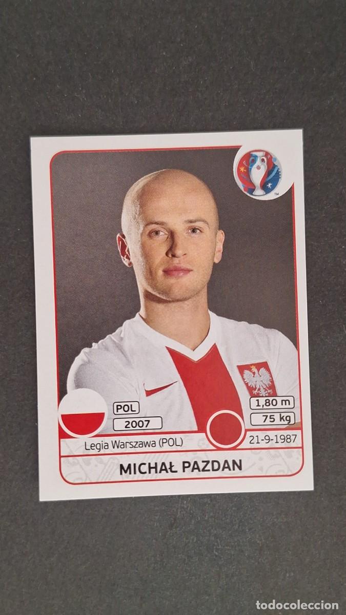 Figurine di Calcio: L1 MICHAL PAZDAN SELECCION POLONIA 297 EUROCOPA 2016 PANINI NUNCA PEGADO SIN PEGAR