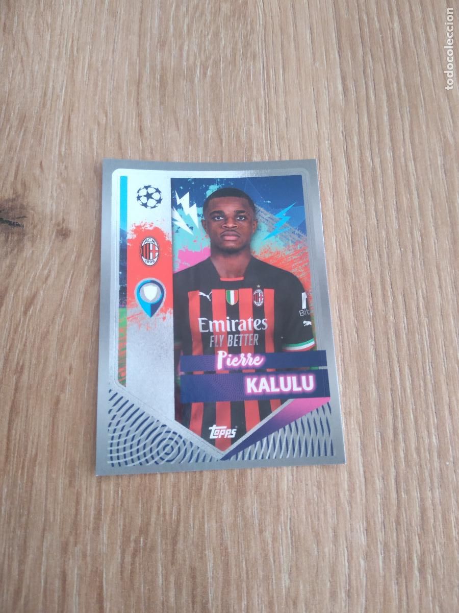 Cartes &agrave; collectionner de Football: 33 PIERRE KALULU AC MILAN CROMO FUTBOL UEFA CHAMPIONS LEAGUE 2022-2023 TOPPS 22-23