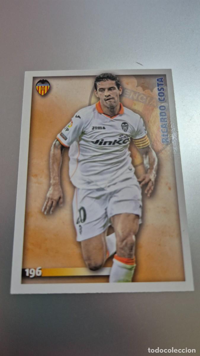 Cromos de Futebol: LOTE MUNDICROMO 2014 2015 N&ordm; 196 RICARDO COSTA BAJA DEL VALENCIA