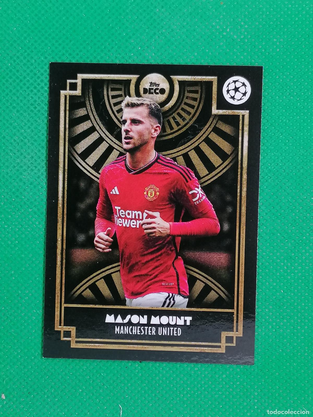 Cromos de F&uacute;tbol: MASON MOUNT MANCHESTER UNITED ⚽ TOPPS DECO UCC 2023 2024 23 24 ⚽