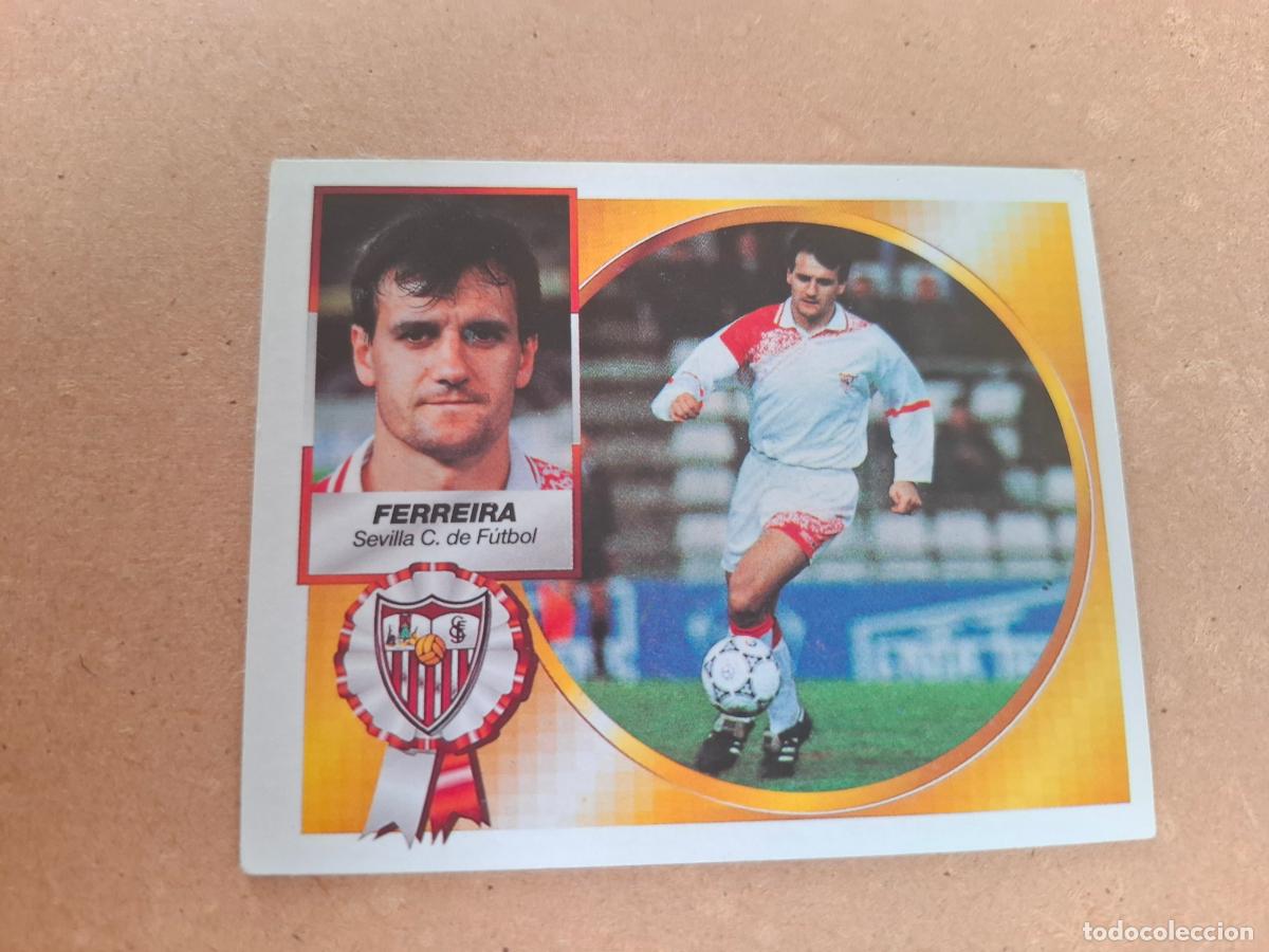 Cromos de F&uacute;tbol: ESTE 94 95 1994 1995 - FERREIRA ( BAJA ) - SEVILLA FC ( NUNCA PEGADO )