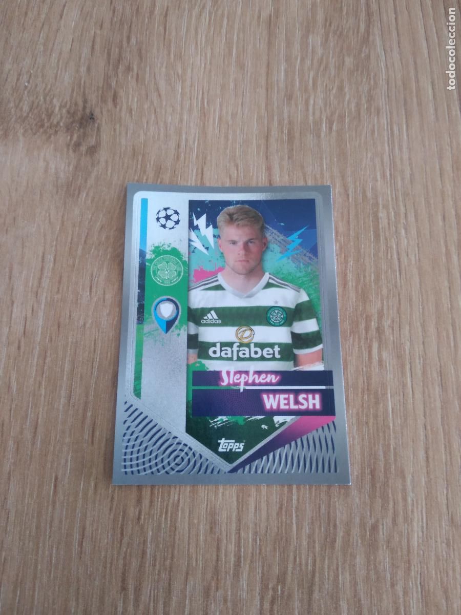 Cromos de F&uacute;tbol: 121 stephen welsh CELTIC CROMO FUTBOL UEFA CHAMPIONS LEAGUE 2022-2023 TOPPS 22-23