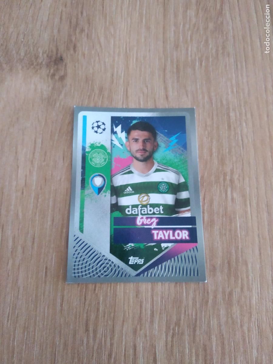 Cromos de F&uacute;tbol: 122 GREG TAYLOR CELTIC CROMO FUTBOL UEFA CHAMPIONS LEAGUE 2022-2023 TOPPS 22-23