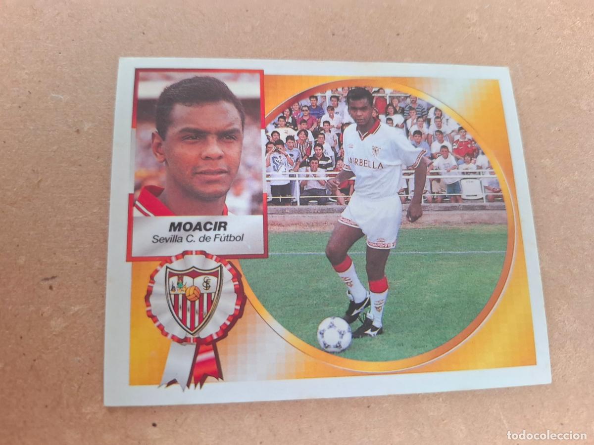 Cromos de F&uacute;tbol: ESTE 94 95 1994 1995 - MOACIR ( COLOCA ) - SEVILLA FC ( NUNCA PEGADO )