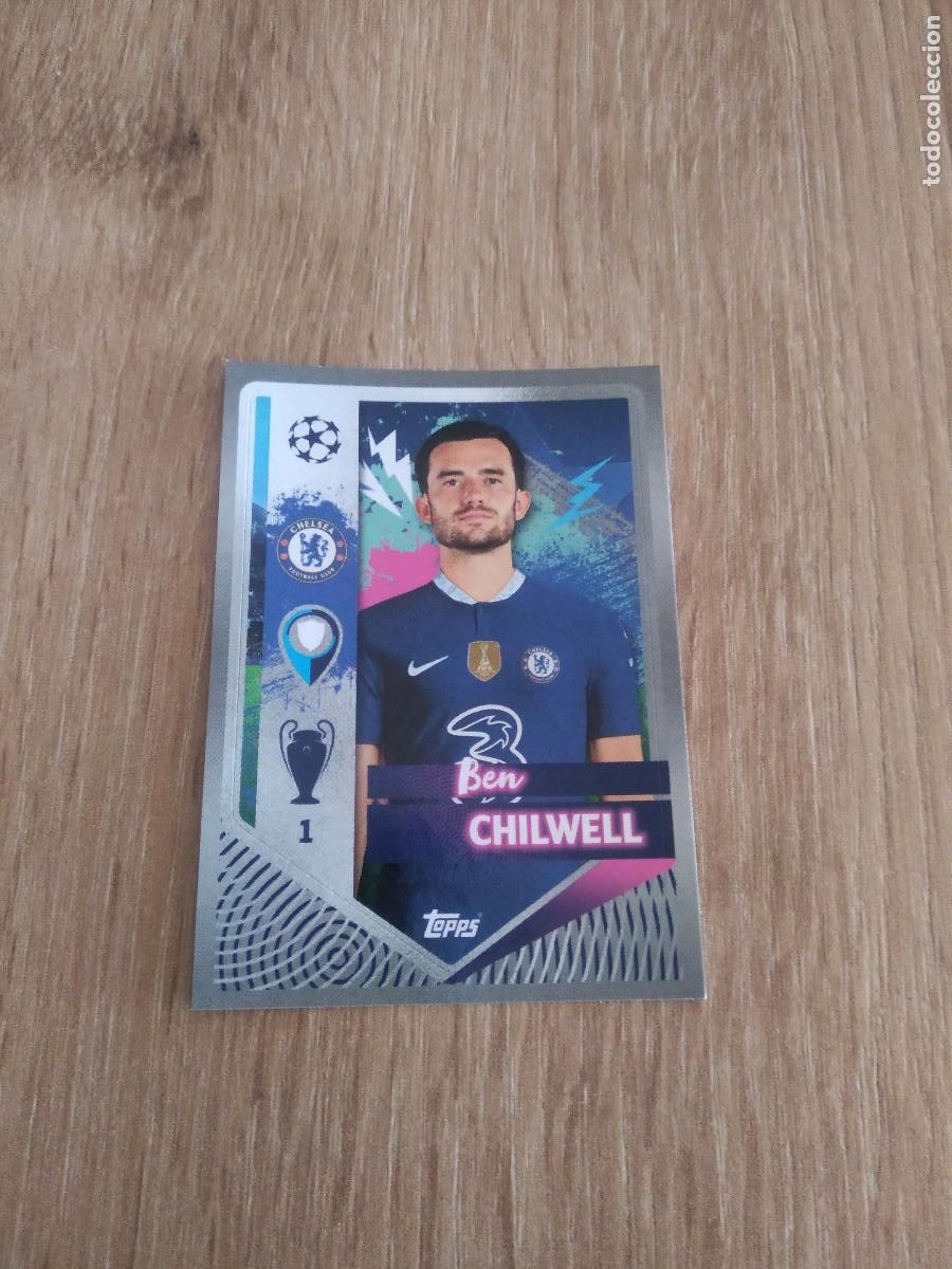 Cromos de F&uacute;tbol: 140 BEN CHILWELL CHELSEA CROMO FUTBOL UEFA CHAMPIONS LEAGUE 2022-2023 TOPPS 22-23