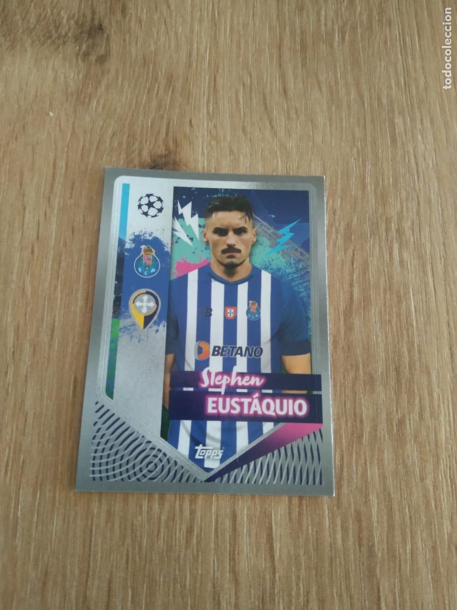 Cromos de F&uacute;tbol: 253 STEPHEN EUSTAQUIO PORTO CROMO FUTBOL UEFA CHAMPIONS LEAGUE 2022-2023 TOPPS 22-23