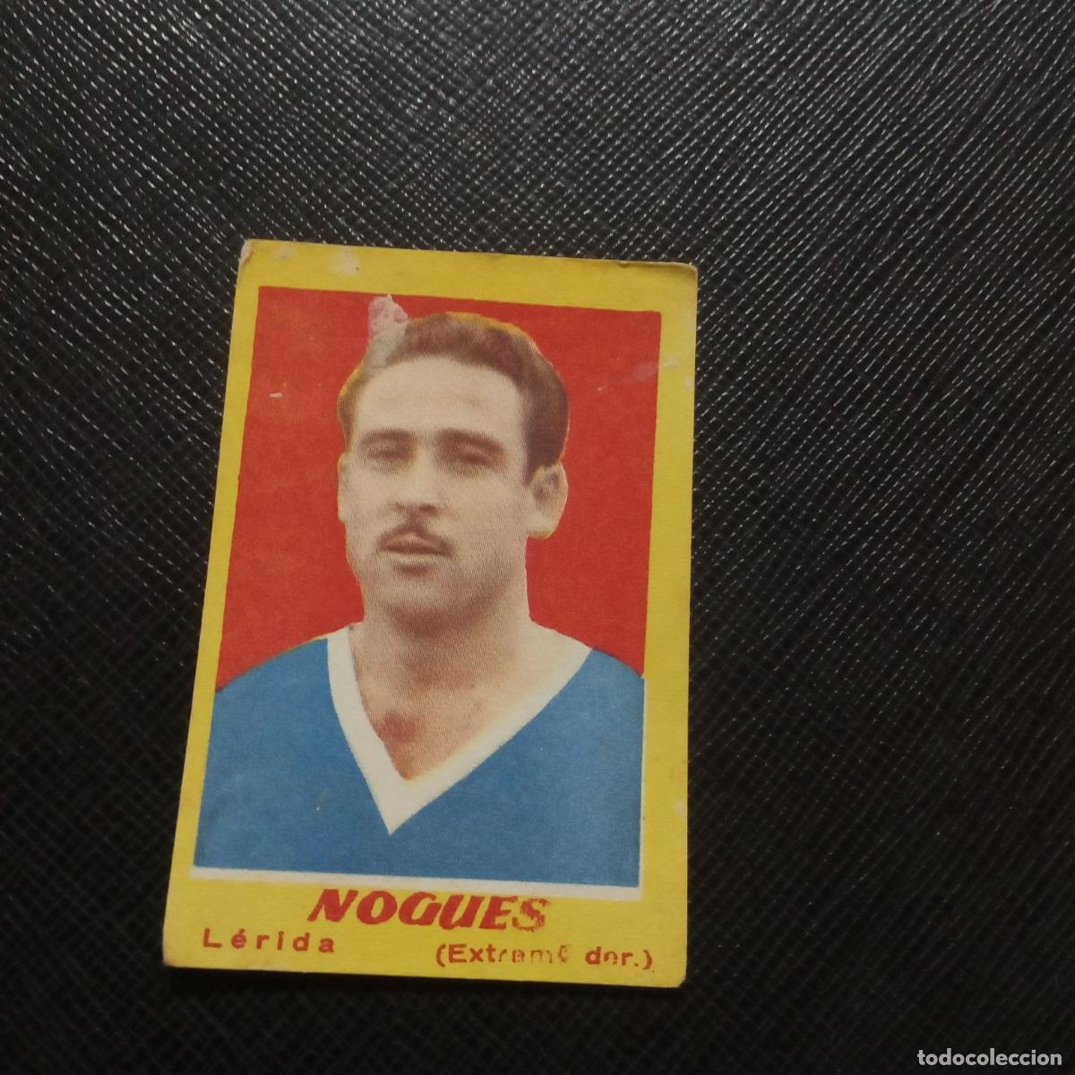 Cromos de F&uacute;tbol: NOGUES LERIDA BRUGUERA 1950 1951 CROMO FUTBOL 50 51 LIGA - DESPEGADO - A024 PG14
