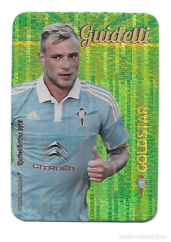 Cromos de F&uacute;tbol: GUIDETTI (R.C CELTA) GOLDSTAR BRILLO SECURITY , LIMITED EDITION 11/45 MUNDICROMO 2015 2016