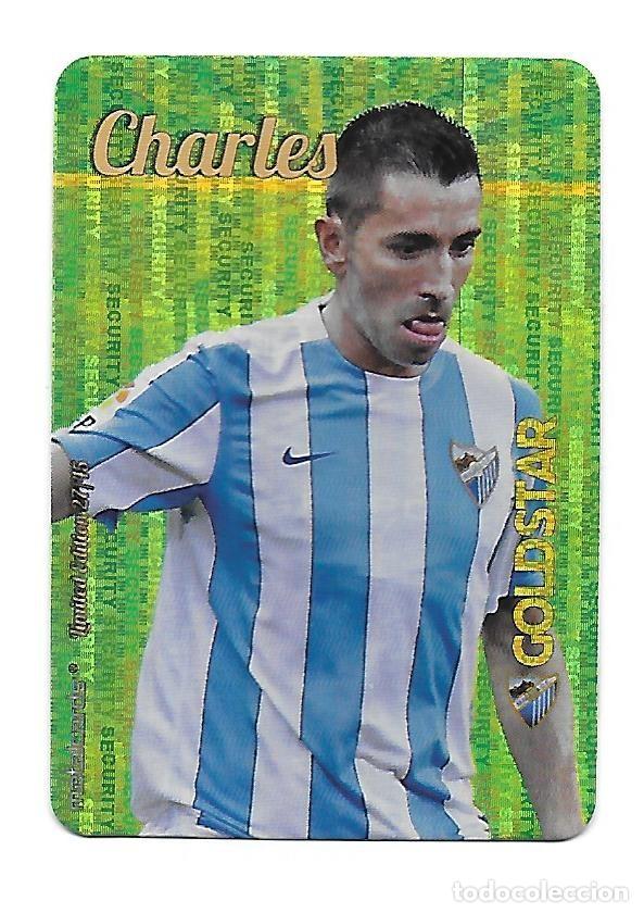 Cromos de F&uacute;tbol: CHARLES (MALAGA C.F) GOLDSTAR BRILLO SECURITY , LIMITED EDITION 27/45 MUNDICROMO 2015 2016