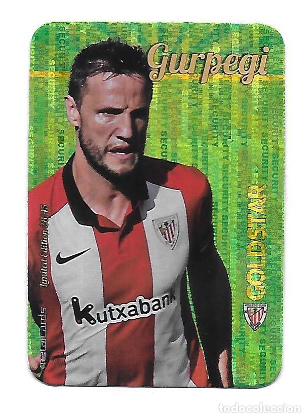 Cromos de F&uacute;tbol: GURPEGI (ATHLETIC DE BILBAO) GOLDSTAR BRILLO SECURITY , LIMITED EDITION 28/45 MUNDICROMO 2015 2016