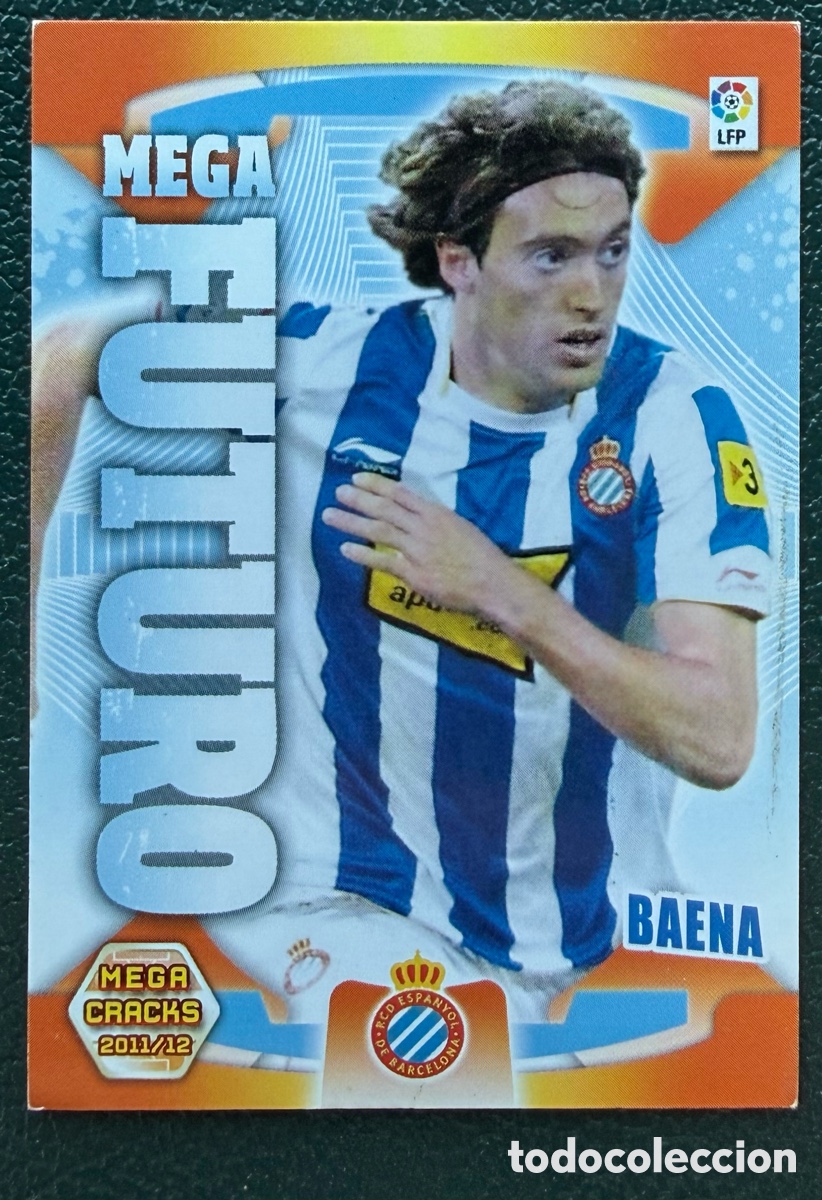 Fu&szlig;ball-Sticker: 408 BAENA RCD ESPANYOL MEGA FUTURO FICHAS ALBUM MEGACRACKS 2011 2012 11 12
