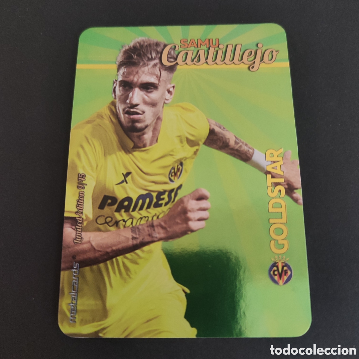 Figurine di Calcio: SAMU CASTILLEJO (VILLARREAL C.F) GOLDSTAR BRILLO LISO , LIMITED EDITION 9/45 MUNDICROMO 2015 2016