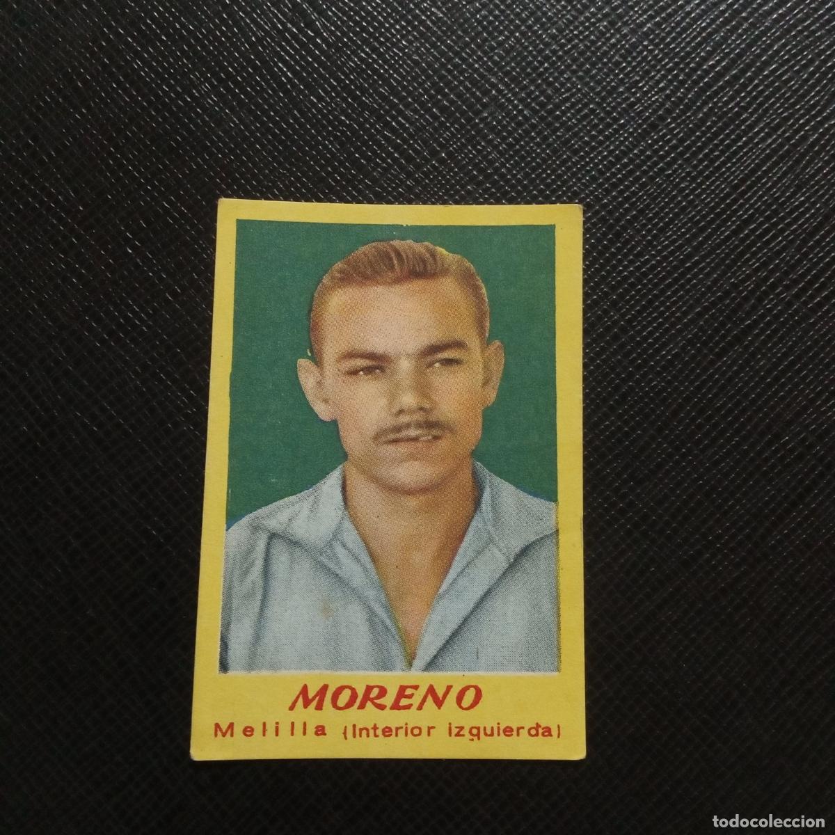 Figurine di Calcio: MORENO MELILLA BRUGUERA 1950 1951 CROMO FUTBOL 50 51 LIGA - SIN PEGAR - A196 PG72