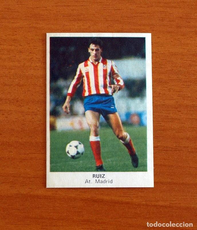 Figurine di Calcio: Atl&eacute;tico de Madrid - Ruiz - Cromos Cano 1983-1984, 83-84 - Nunca pegado