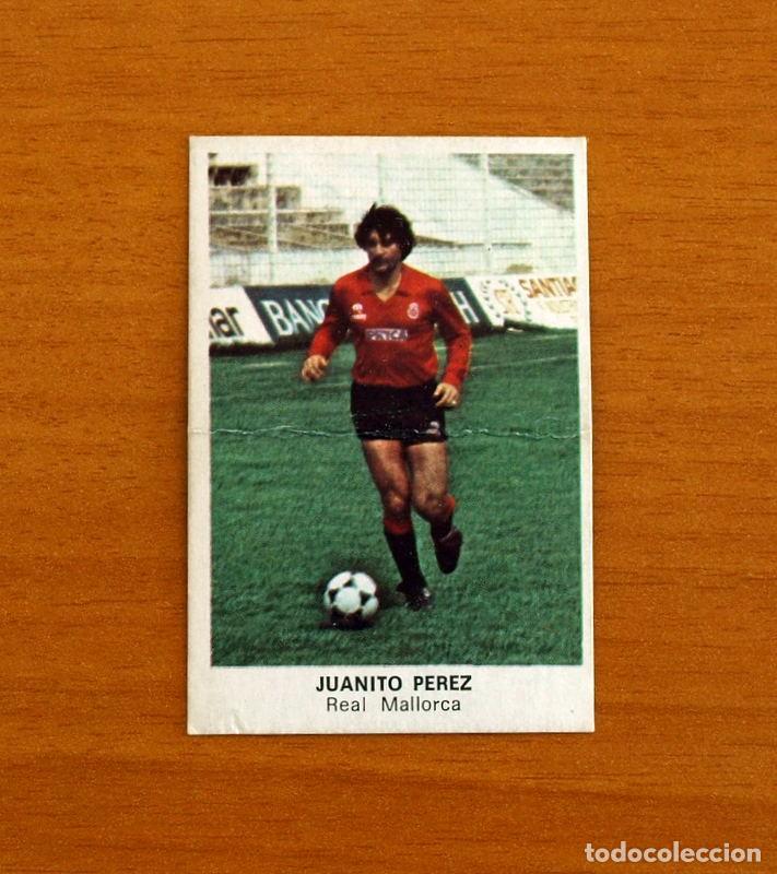 Cromos de F&uacute;tbol: Mallorca - Juanito P&eacute;rez - Cromos Cano, F&uacute;tbol 1983-1984, 83-84 - Nunca pegado