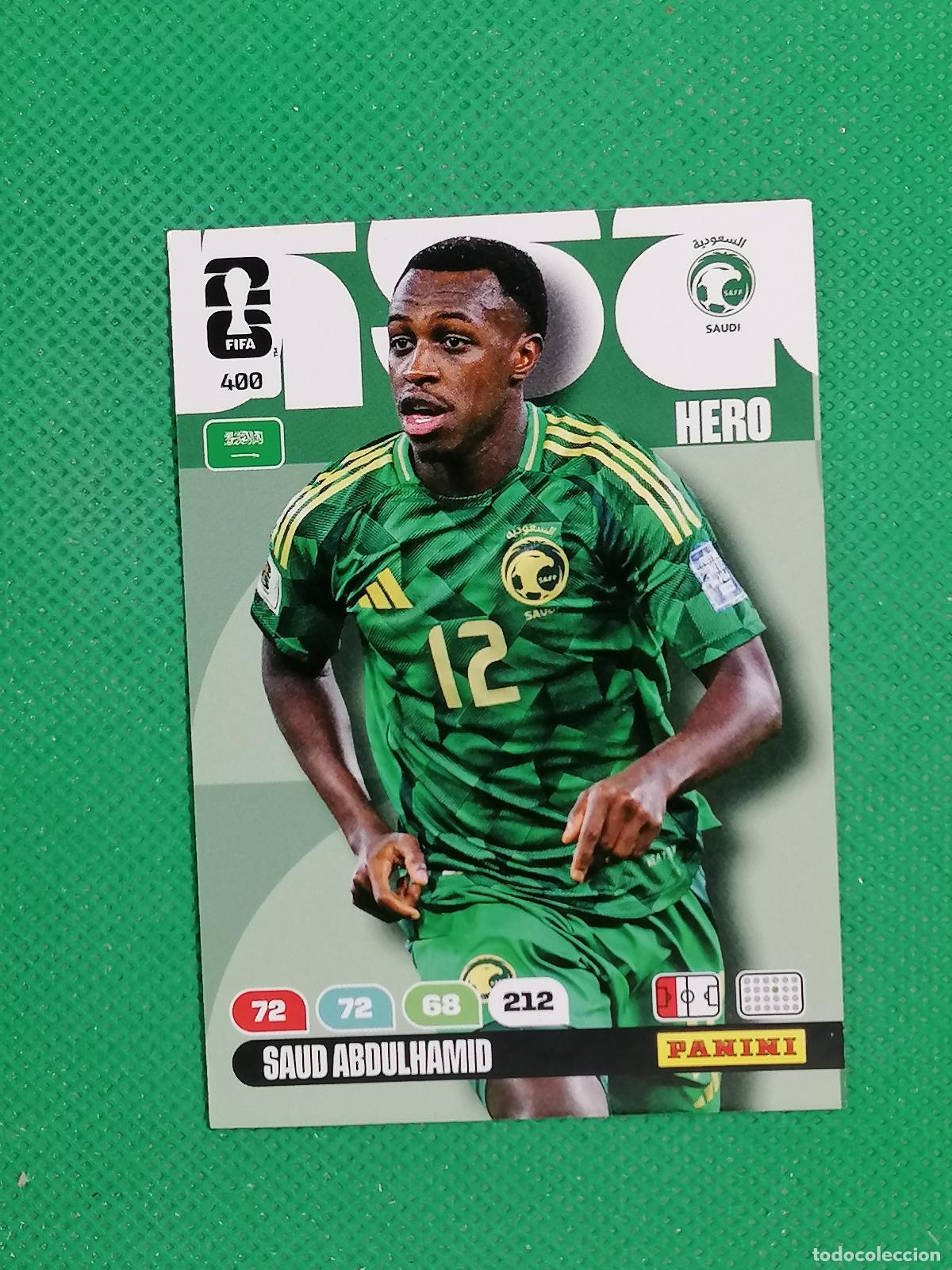 Cromos de F&uacute;tbol: 400 SAUD ABDULHAMID ARABIA SAUDI HERO ⚽ PANINI ADRENALYN FIFA WORLD CUP 26 2026 ⚽