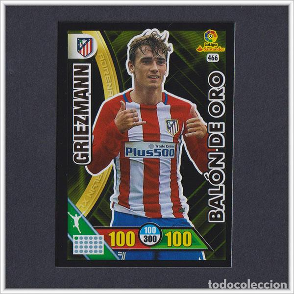 Cromos de F&uacute;tbol: ADRENALYN XL 2016 2017 16 17 PANINI GRIEZMANN 466 BAL&Oacute;N DE ORO ATL&Eacute;TICO MADRID COLECCI&Oacute;N LIGA ALBUM