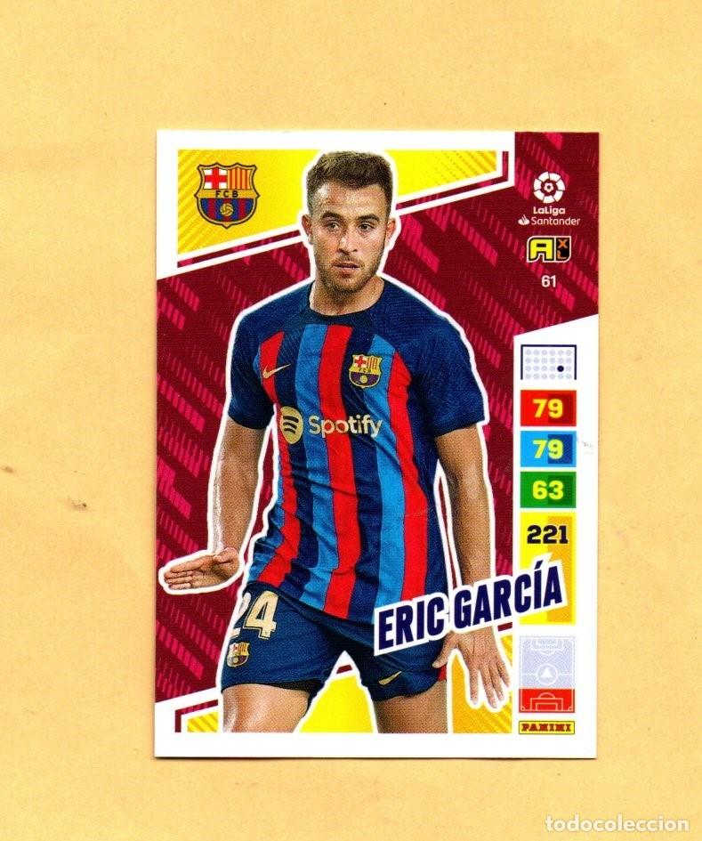 Fu&szlig;ball-Sticker: ADRENALYN 2022-2023 ERIC GARCIA 61 FC.BARCELONA NUEVO DE SOBRE