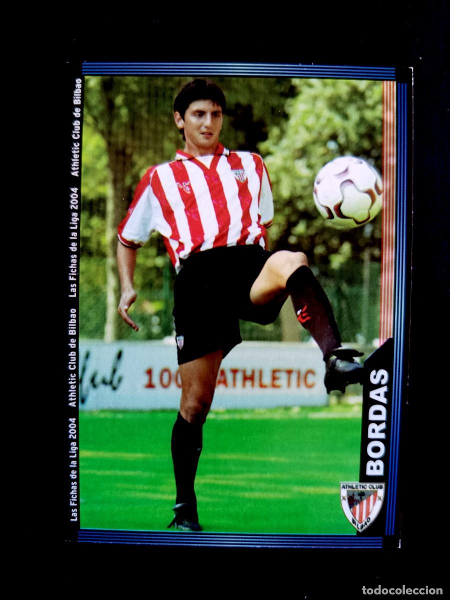 Cartes &agrave; collectionner de Football: 599 BORDAS - ATHLETIC CLUB - &Uacute;LTIMA HORA II - MUNDICROMO 2004
