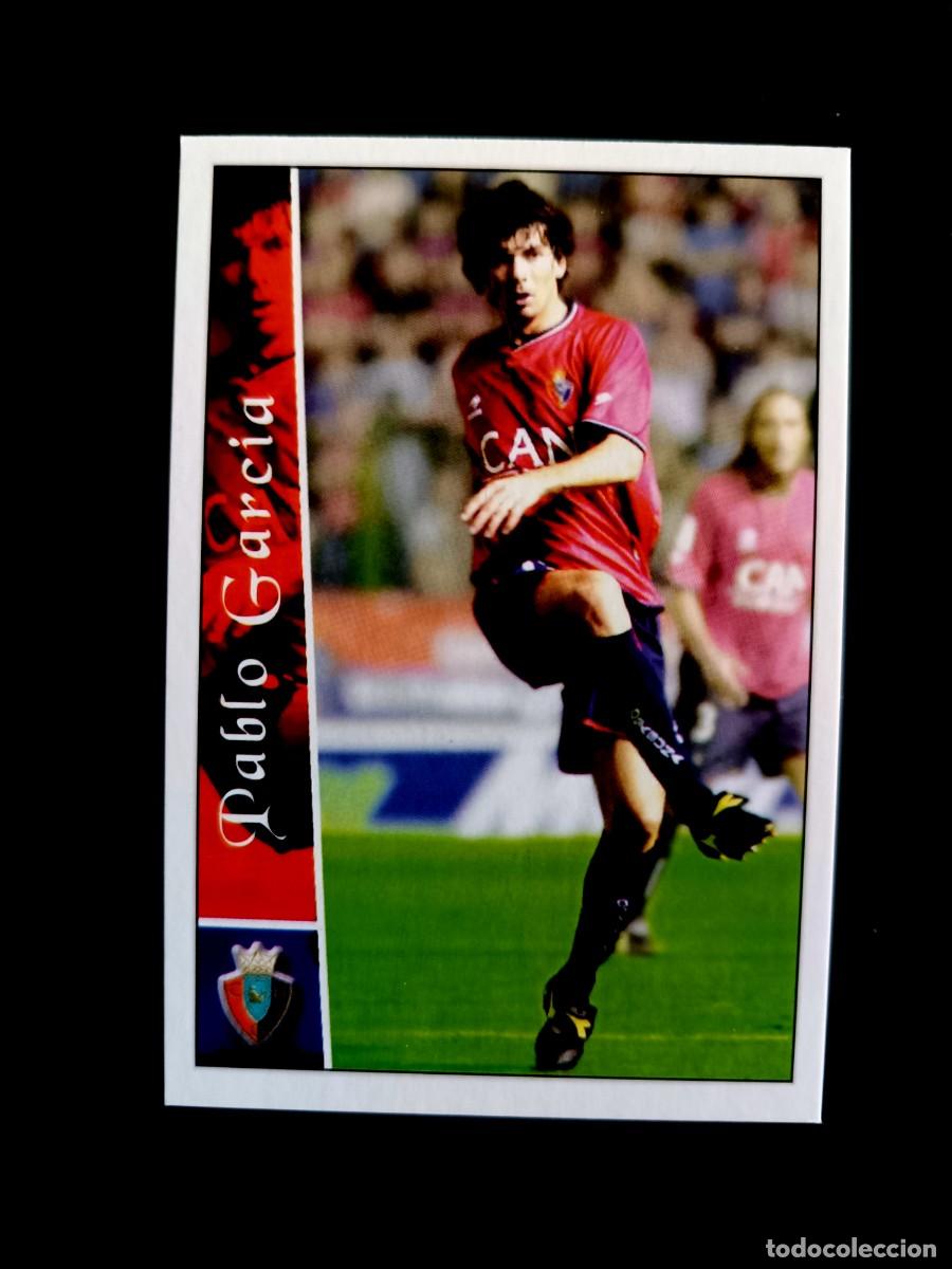 Cromos de F&uacute;tbol: 453 PABLO GARC&Iacute;A - AT. OSASUNA - MUNDICROMO 2003
