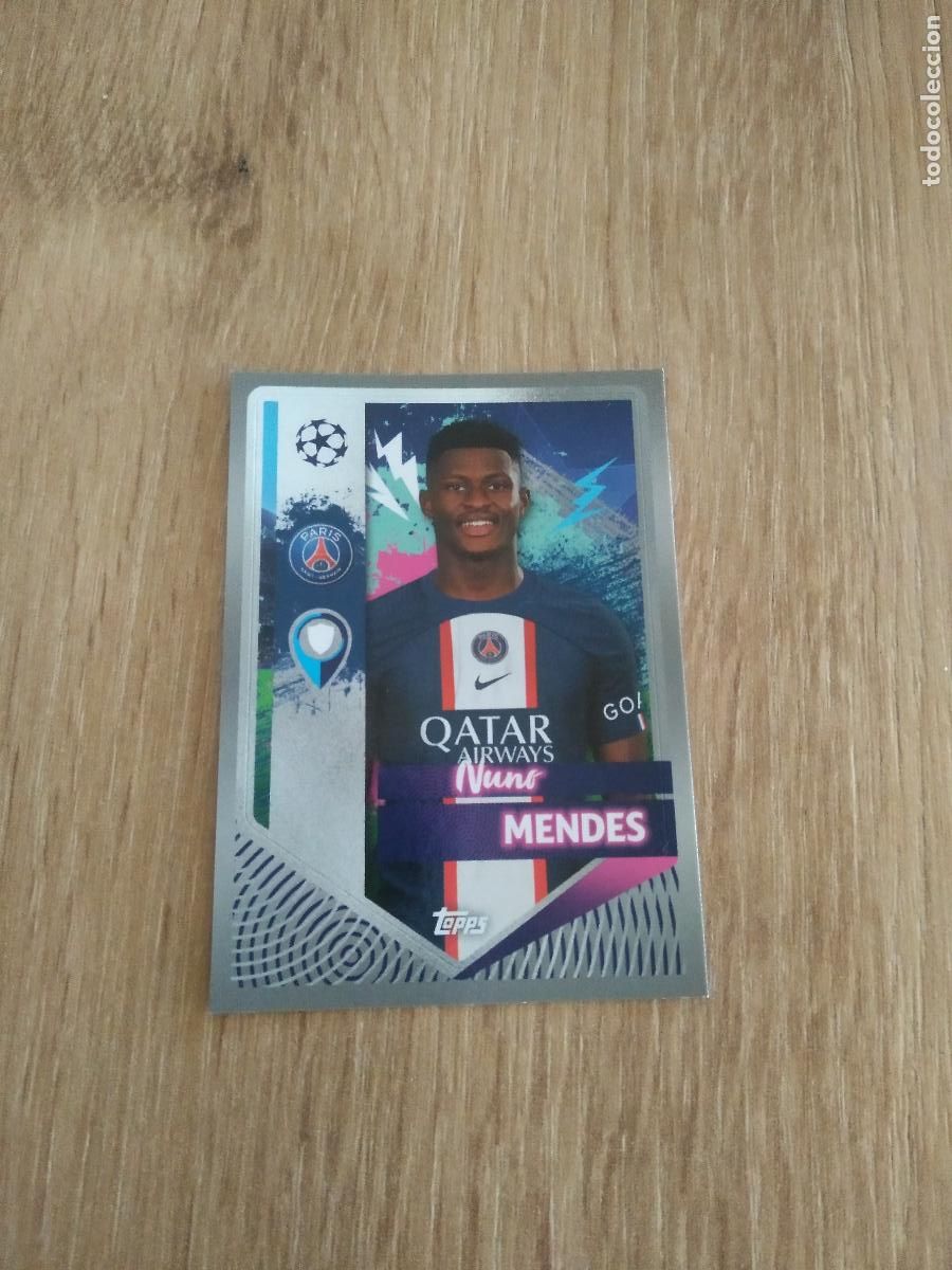 Cromos de F&uacute;tbol: 355 NUNO MENDES PARIS SAINT GERMAIN CROMO FUTBOL UEFA CHAMPIONS LEAGUE 2022-2023 TOPPS 22-23