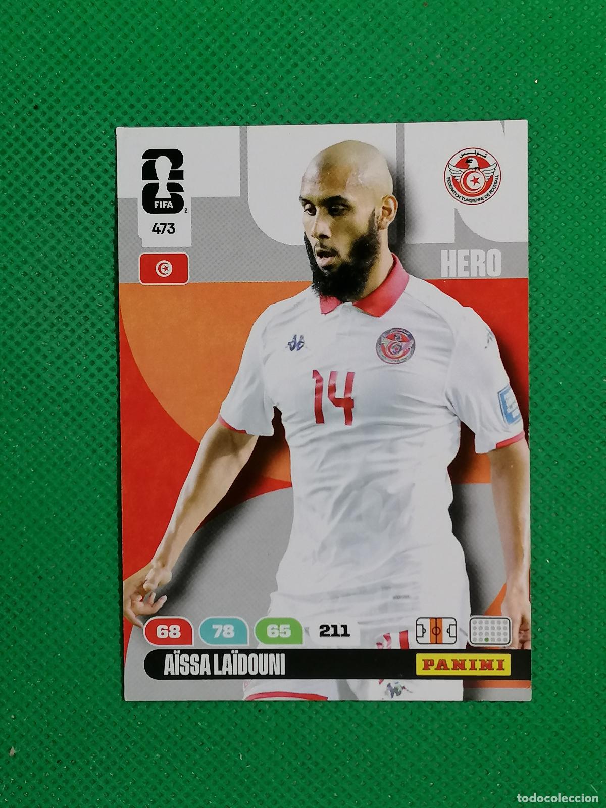 Football Stickers: 473 AISSA LAIDOUNI TUNEZ HERO ⚽ PANINI ADRENALYN FIFA WORLD CUP 26 2026 ⚽