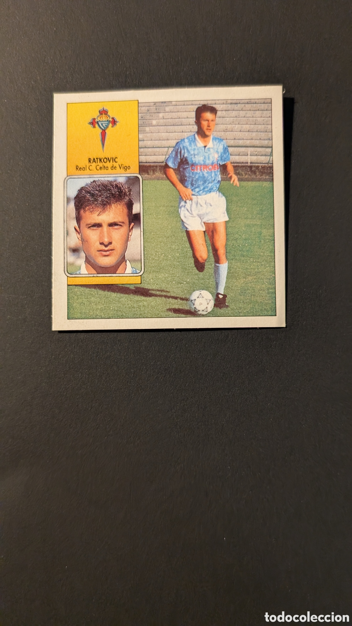 Cromos de Futebol: RATKOVIC CELTA FICHAJE 19 LIGA ESTE 1992/93 92 93 DESPEGADO