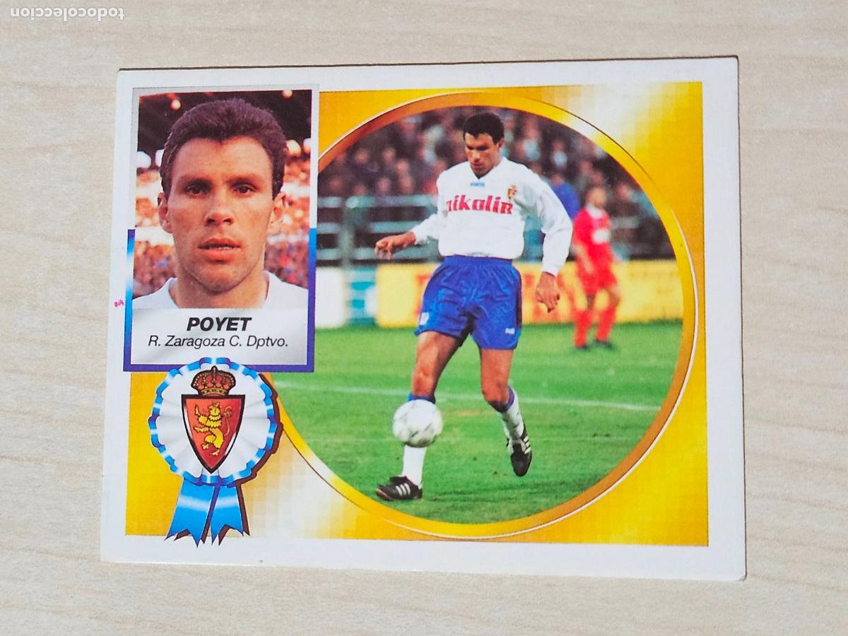 Cromos de F&uacute;tbol: CROMO POYET - ESTE 1994 95 - 94 95 - CROMO SIN PEGAR - REAL ZARAGOZA