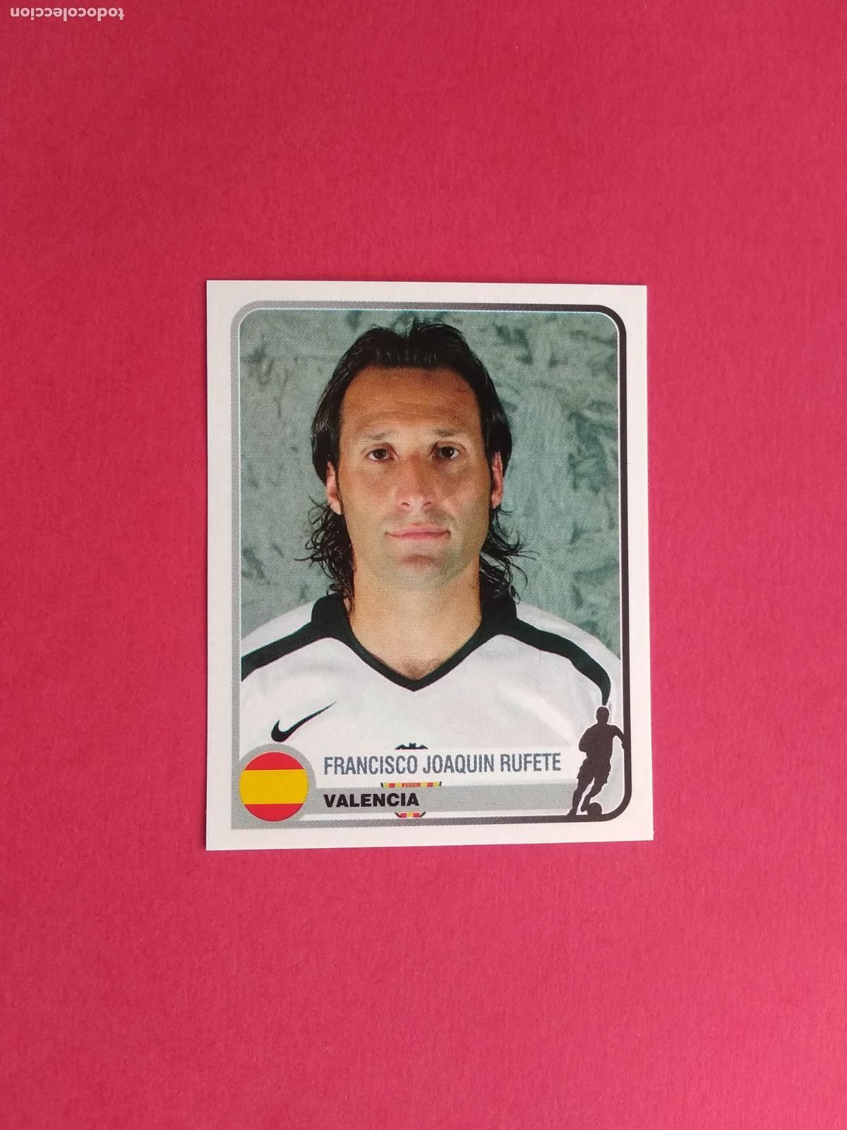 Cromos de F&uacute;tbol: PANINI CHAMPIONS OF EUROPE 1955 04 05 2004 2005 CROMO NUNCA PEGADO VALENCIA N&ordm; 359 RUFETE