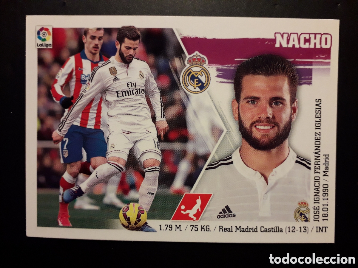 Cromos de F&uacute;tbol: NACHO REAL MADRID ESTE 2015 2016 15 16 SIN PEGAR N&deg; 11 BIS COLOCA PEDIDO M&Iacute;NIMO 3&euro;