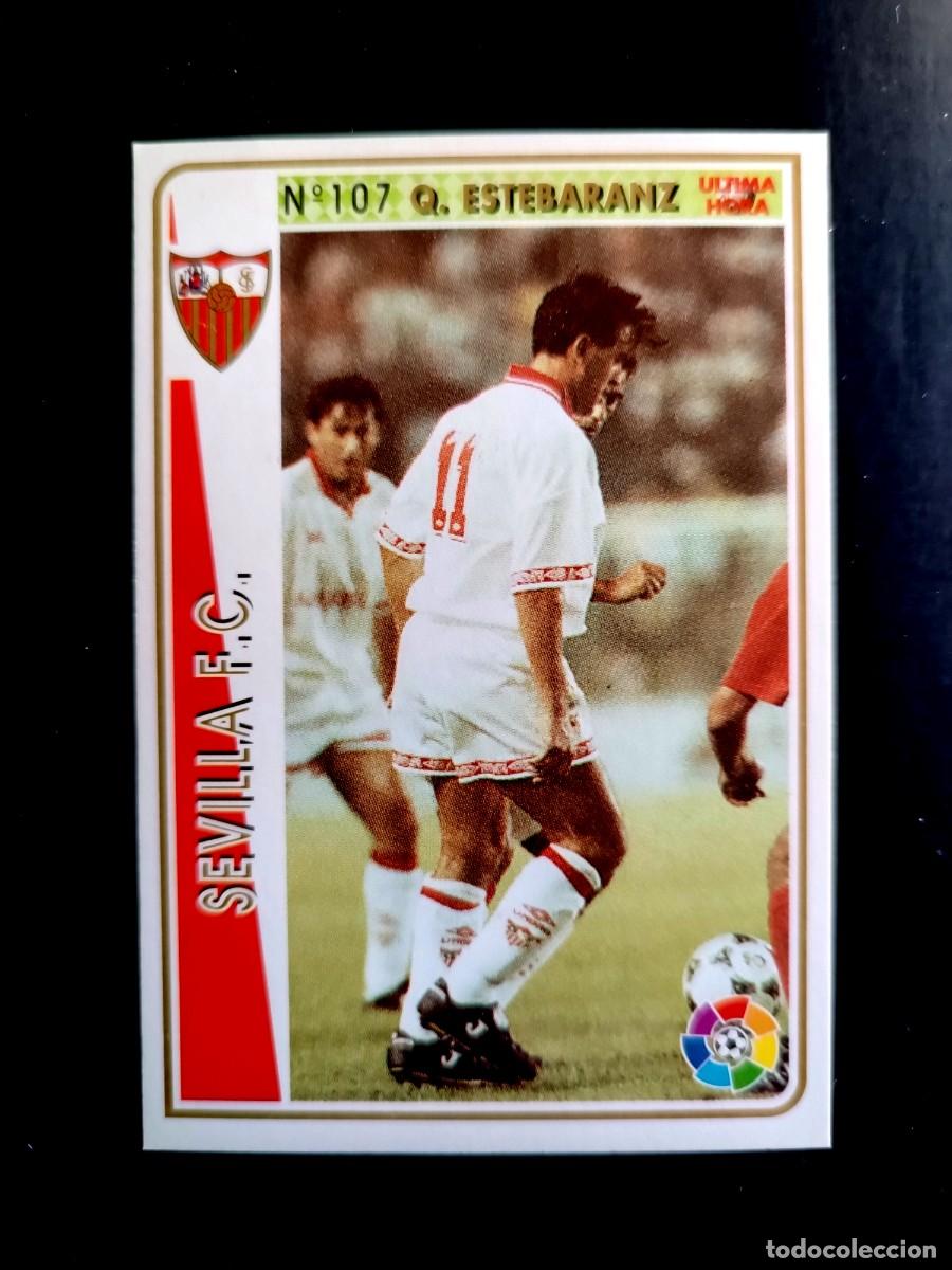 Fu&szlig;ball-Sticker: 107 ESTEBARANZ - SEVILLA F.C. (&Uacute;LTIMA HORA) - MUNDICROMO 94/95