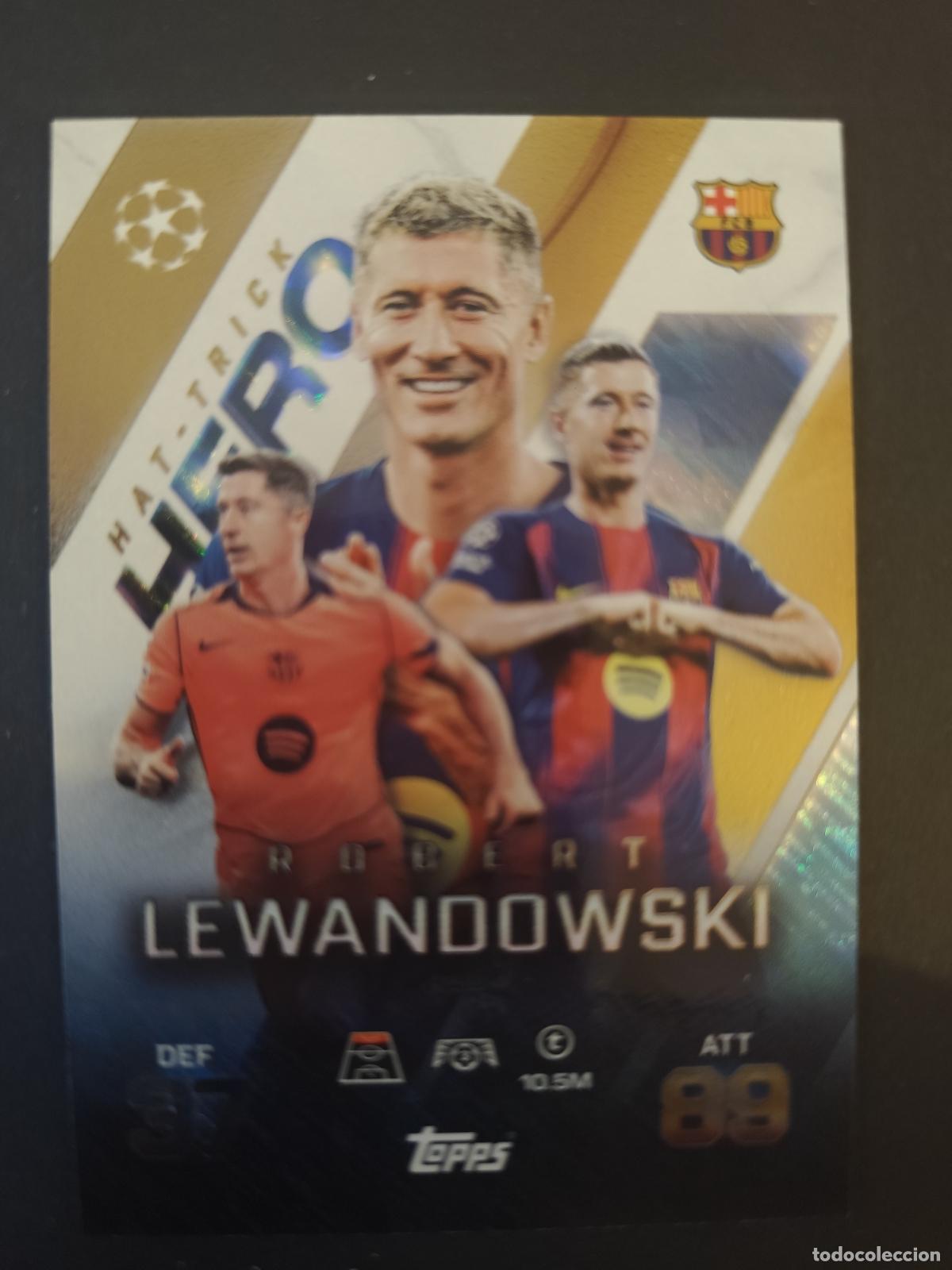 Cartes &agrave; collectionner de Football: 256 ROBERT LEWANDOWSKI BARCELONA BAR&Ccedil;A HAT-TRICK HERO MATCH ATTAX EXTRA 2025 2026 25 26 TOPPS