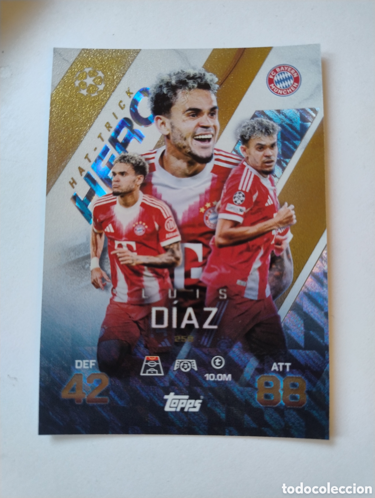 Cromos de F&uacute;tbol: 258 - Luis D&iacute;az - Bayern Munich - Topps Match Attax Extra 2025 - 2026 Hat-Trick Hero