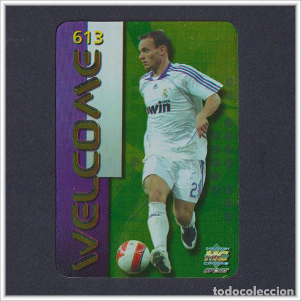 Cromos de F&uacute;tbol: MUNDICROMO 2007 2008 07 08 FICHAS LIGA SNEIJDER 613 BRILLO LISO REAL MADRID COLECCI&Oacute;N ALBUM