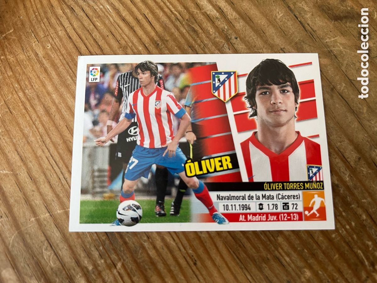 Cromos de F&uacute;tbol: CROMO SIN PEGAR NUNCA PEGADO ALBUM LIGA ESTE 13 14 2013 2014 ATLETICO MADRID # 11B OLIVER