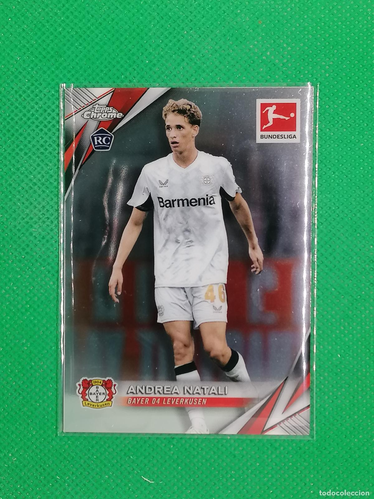 Football Stickers: 63 ANDREA NATALI BAYER LEVERKUSEN ROOKIE ⚽ TOPPS CHROME BUNDESLIGA 24 25 2024 2025 ⚽