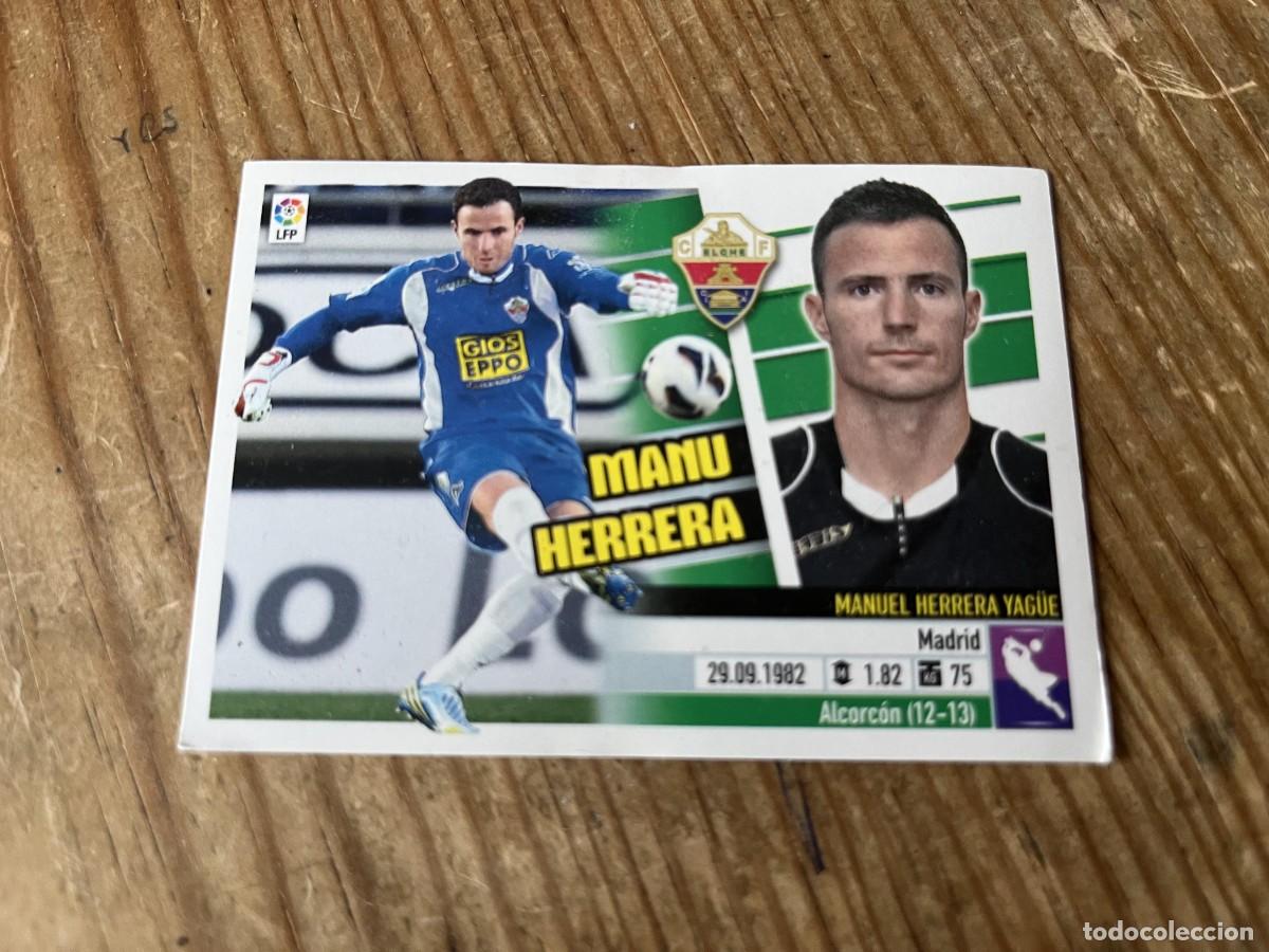 Cromos de Futebol: CROMO SIN PEGAR NUNCA PEGADO ALBUM LIGA ESTE 13 14 2013 2014 ELCHE # 1 MANU HERRERA
