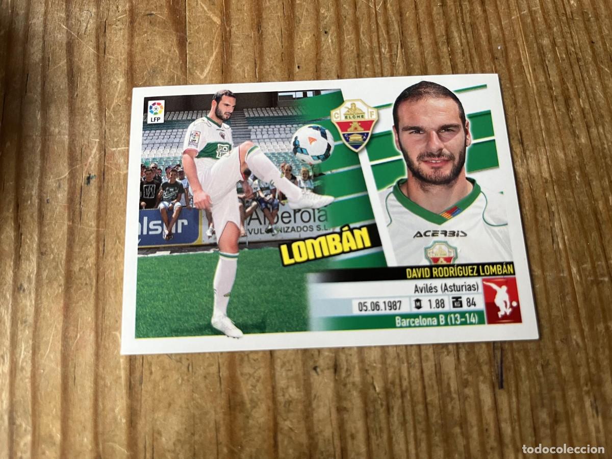 Figurine di Calcio: CROMO SIN PEGAR NUNCA PEGADO ALBUM LIGA ESTE 13 14 2013 2014 ELCHE # 6 LOMBAN