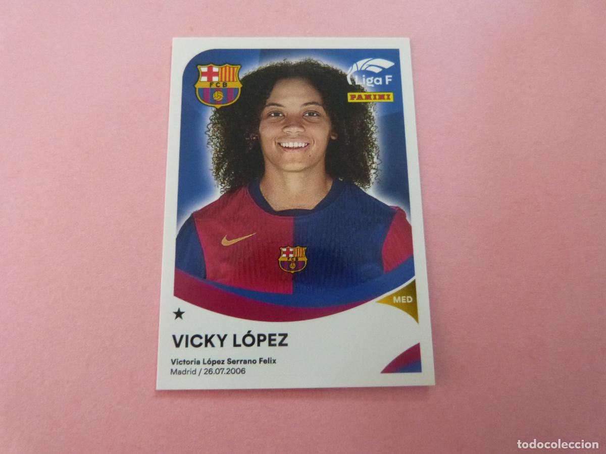 Cromos de F&uacute;tbol: CROMO DE FUTBOL VICKY LOPEZ F.C. BARCELONA SIN PEGAR N&ordm; 57 B LIGA FEMENINA 2024-2025/24-25 PANINI