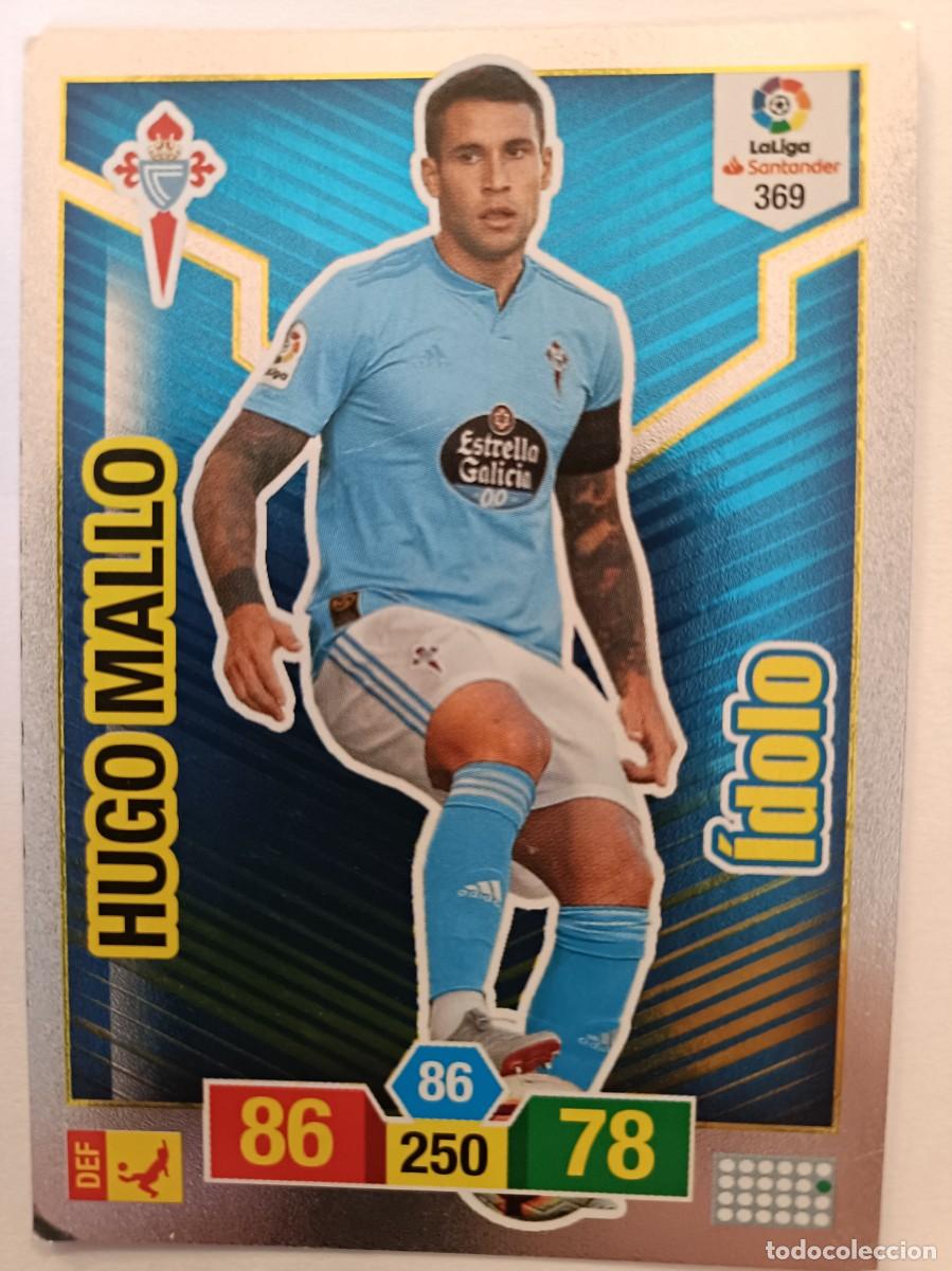Cromos de F&uacute;tbol: #369 HUGO MALLO (IDOLO) CELTA VIGO ADRENALYN 18/19 PANINI