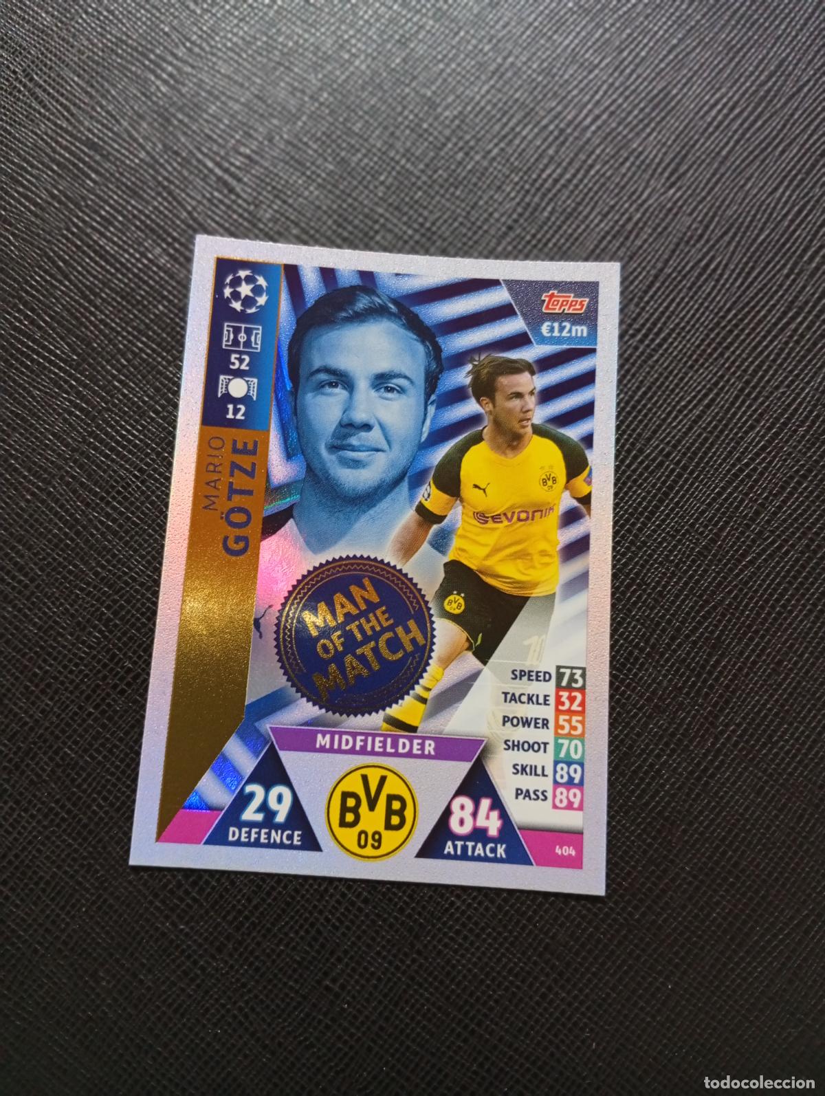 Cromos de F&uacute;tbol: 404 GOTZE DORMUND MAN OF THE MACH TOPPS MATCH ATTAX 2018 2109 FUTBOL CROMO 18 19 - A184 PG33