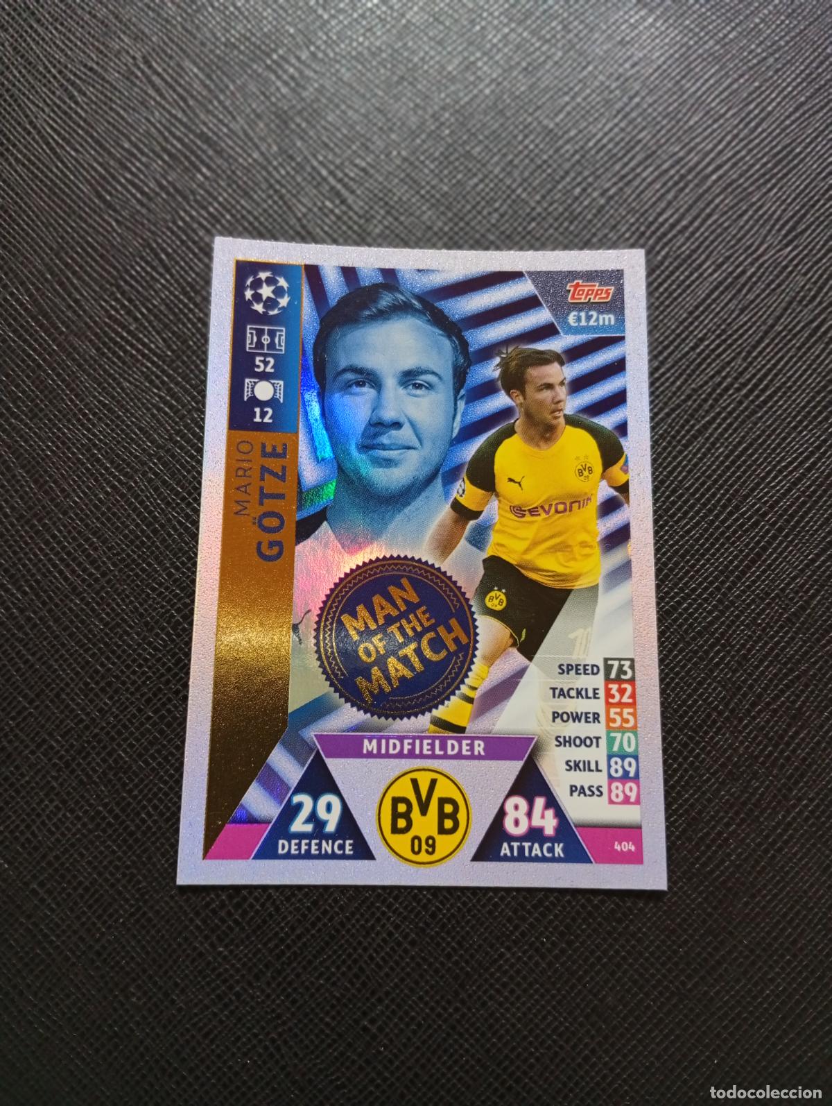 Cromos de F&uacute;tbol: 404 GOTZE DORMUND MAN OF THE MACH TOPPS MATCH ATTAX 2018 2109 FUTBOL CROMO 18 19 - A184 PG33 C